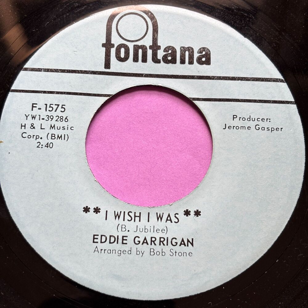 Eddie Garrigan-I wish I was-Fontana R E+