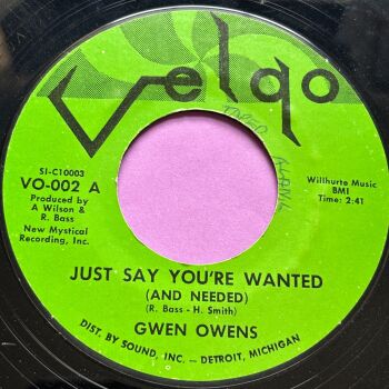 Gwen Owens-Just say you're wanted-Velgo R wol E+