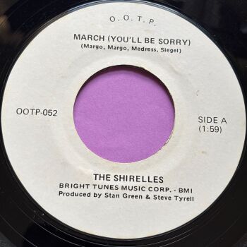 Shirelles-March (You'll be sorry)-OOTP R E+