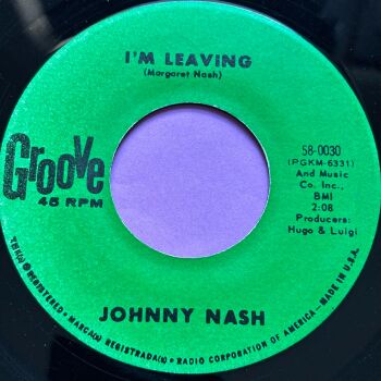 Johnny Nash-I'm leaving-Groove R E+