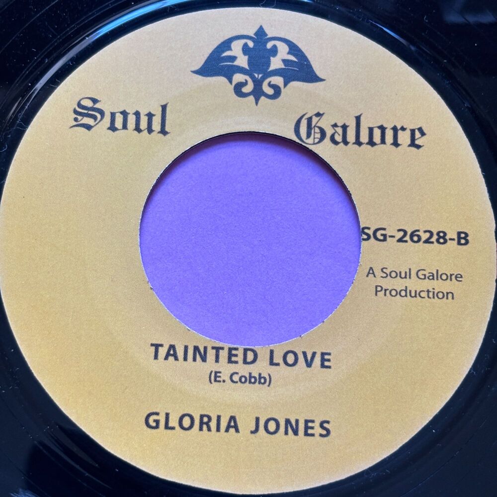 Gloria Jones-tainted love/ Come go with me-Soul Galore R E+