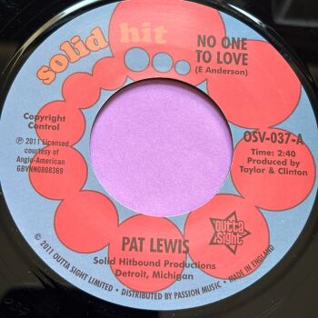 Pat Lewis-No one to love-Outta Sight R E+