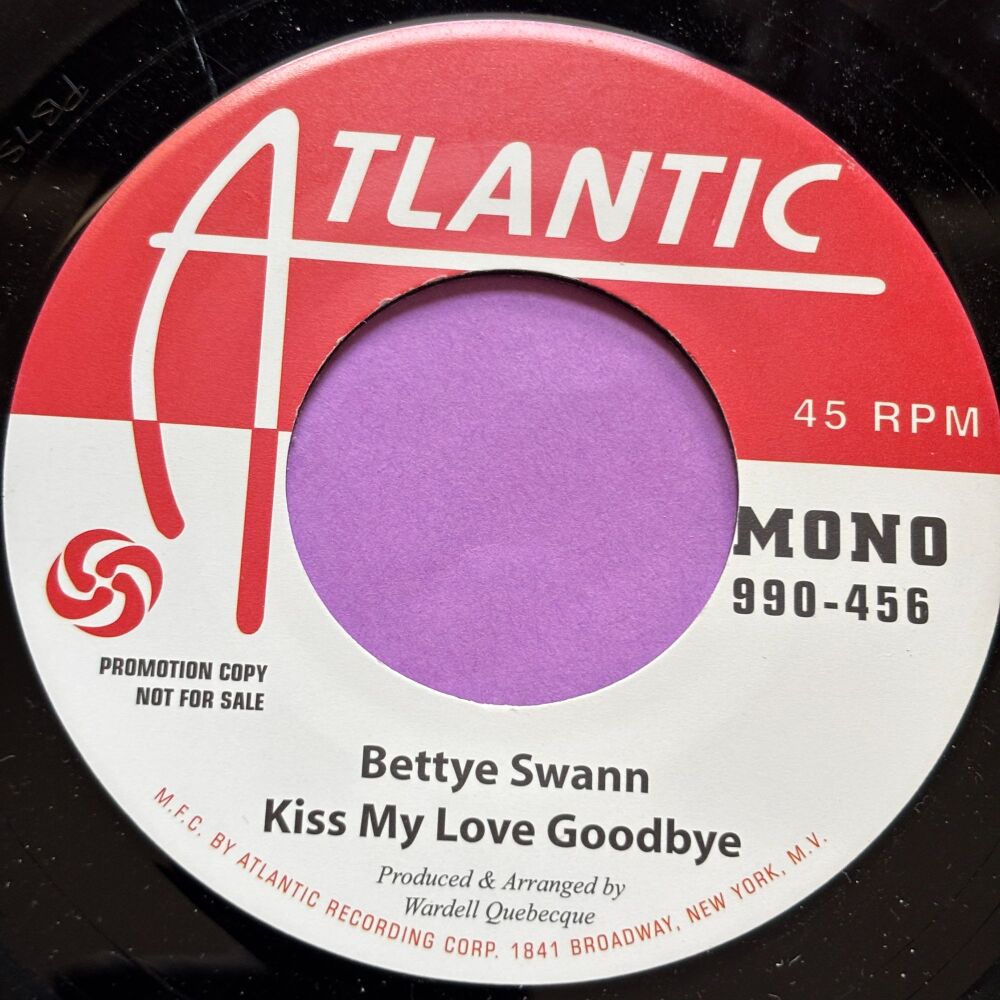 Bettye Swann-Kiss my love goodbye-Atlantic R E+