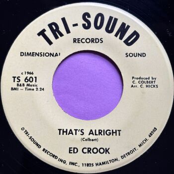 Ed Crook-That's alright-Tri-Sound R E+