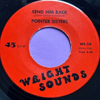 Pointer Sisters-Send him back-Wright Sounds E+