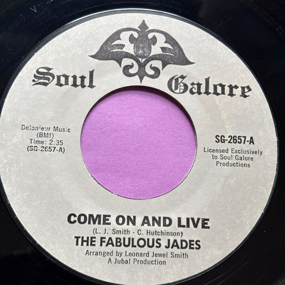 Fabulous Jades-Come on and live-Soul Galore R E+