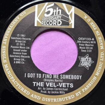 Vel-Vets-I got to find me somebody-Outta Sight M-
