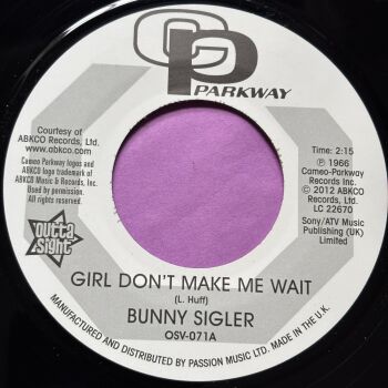 Bunny Sigler-Girl don't make me wait/ Follow your heart-Outta Sight E+