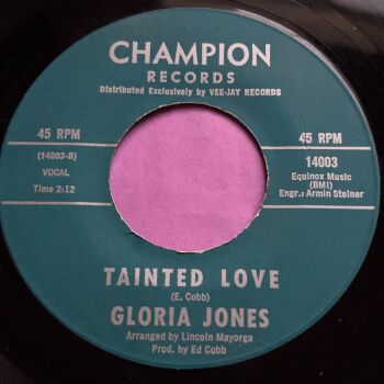 Gloria Jones-Tainted love-Champion R E+