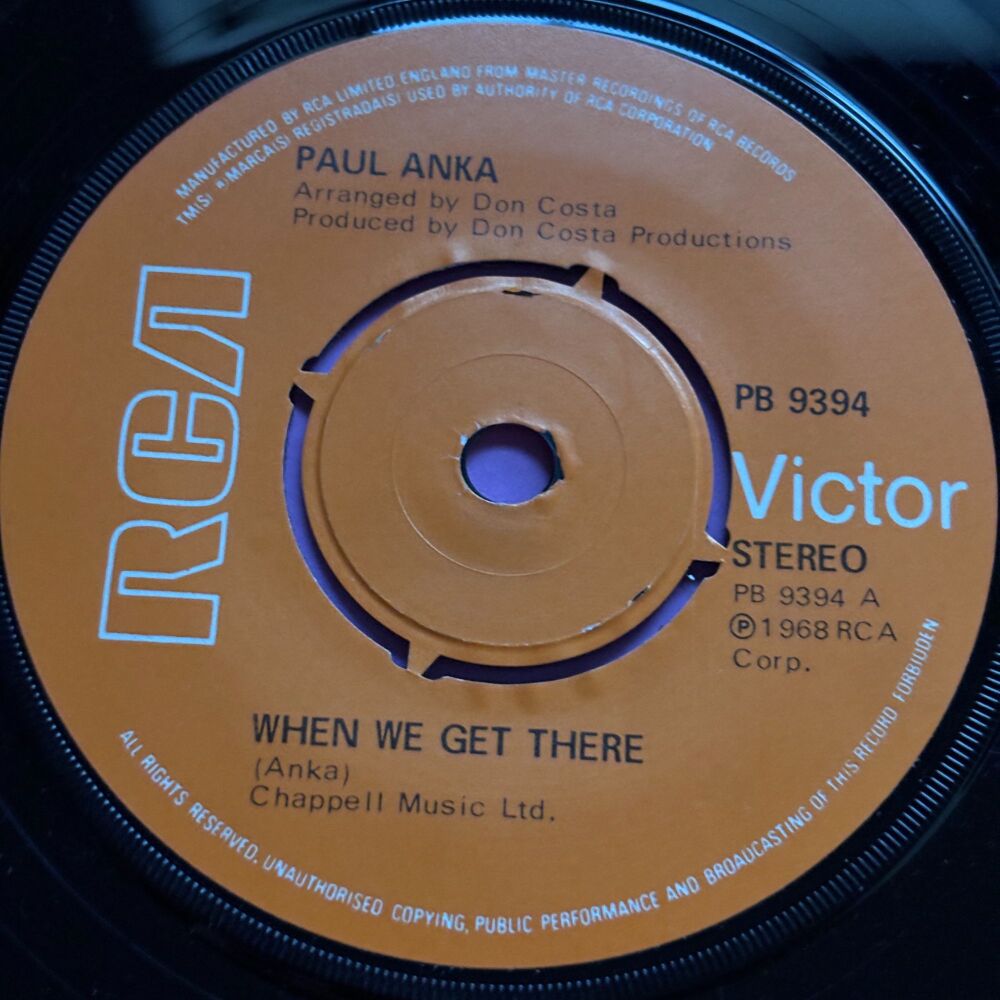 Paul Anka-When we get there/ I can't help loving you-UK RCA E+