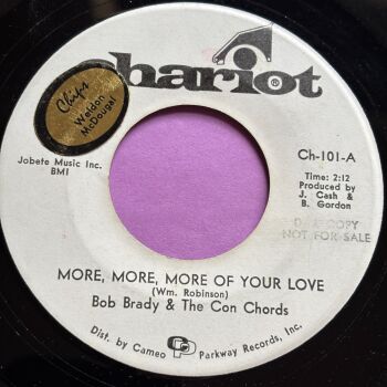 Bob Brady & The Con Chords-More more more of your love-Chariot WD stkr E+