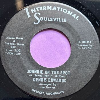 Dennis Edwards-Johnny on the spot-International Soulsville R M-