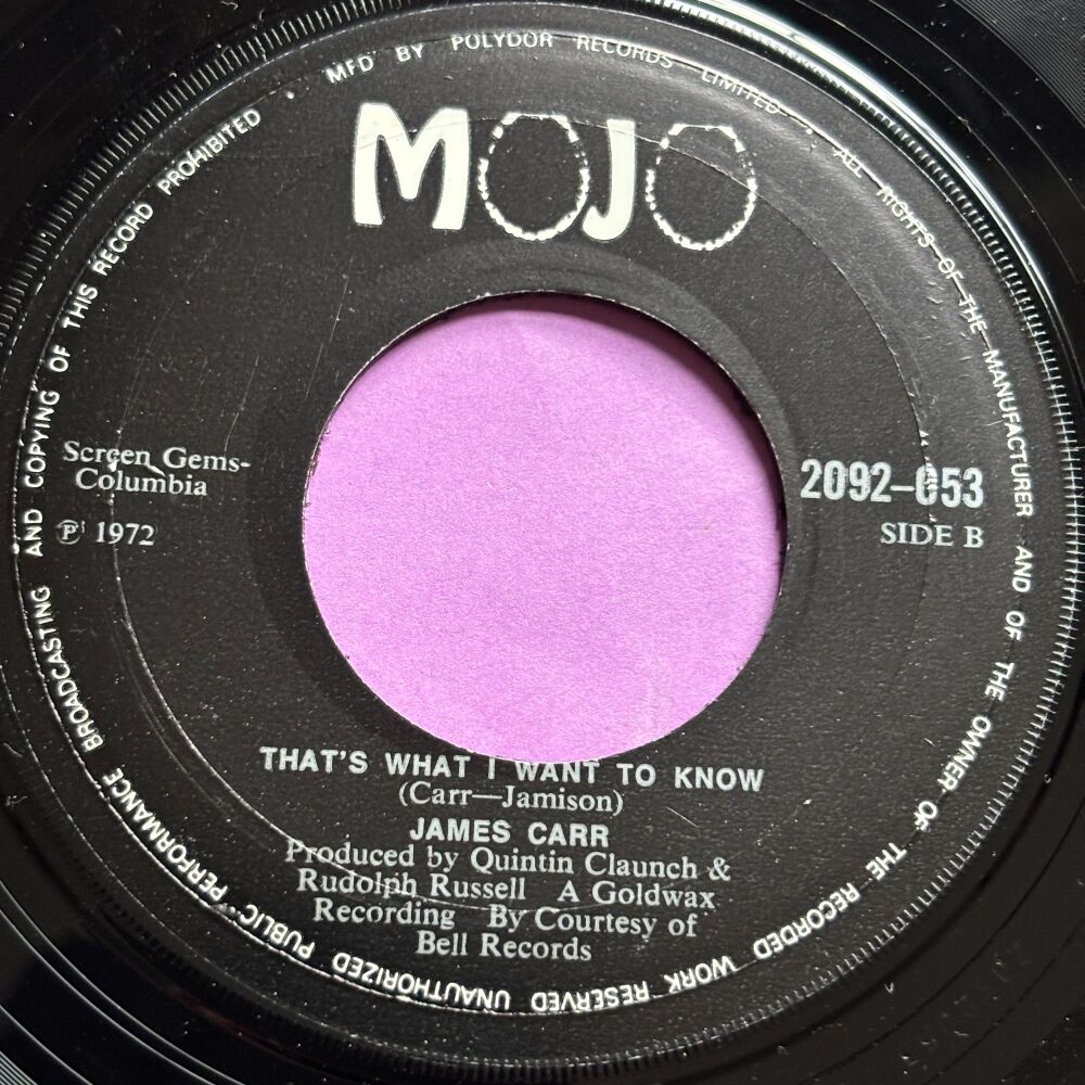 James Carr-That's what I wanna know-UK Mojo E+