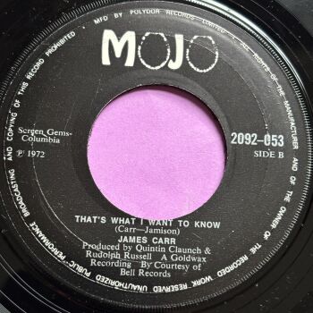 James Carr-That's what I wanna know-UK Mojo E+