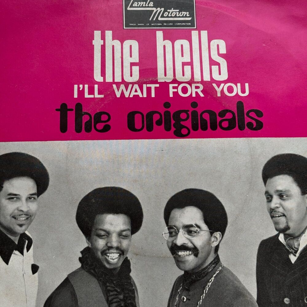 Originals-The bells/ I'll wait for you-French Motown PS E+