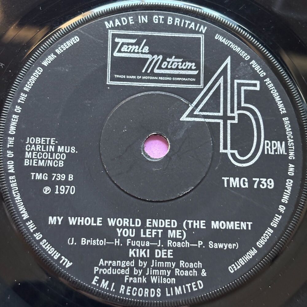Kiki Dee-My whole world ended/ The day will come between Sunday and Monday-TMG 739 E
