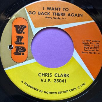 Chris Clark-I want to go back there again-VIP E+