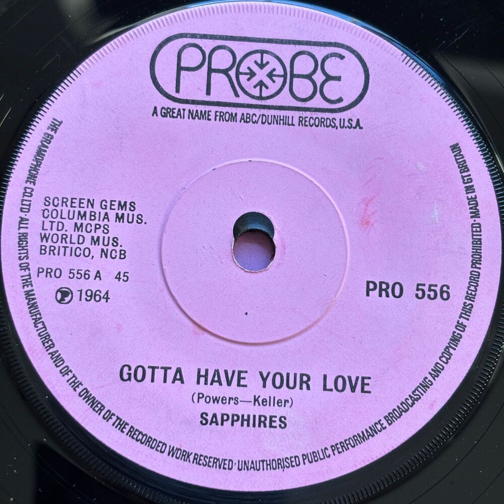 Sapphires-Gotta have your love/ Gee I'm sorry baby-UK Probe E+