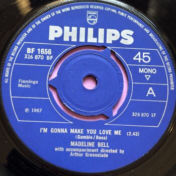 Madeline Bell-I'm gonna make you love me-UK Philips E+