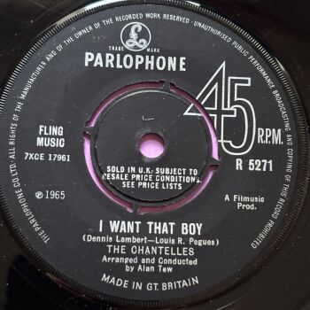 Chantelles-I want that boy-UK Parlophone vg+
