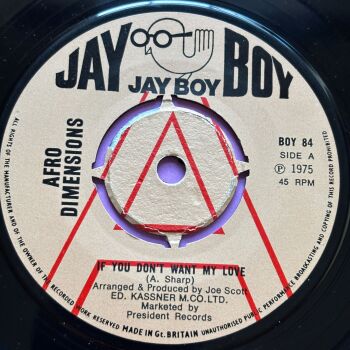 Afro Dimensions-If you don't want my love-UK Jay Boy Demo E+