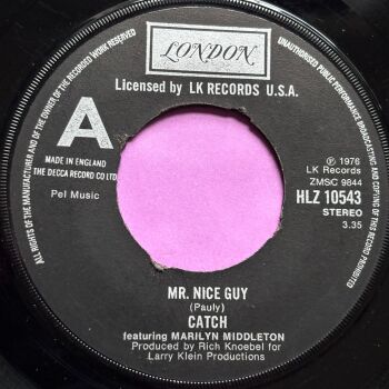 Catch-Mr Nice guy-UK London noc E+