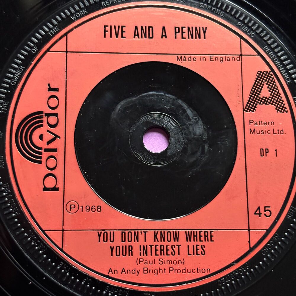 Five and a Penny-You don't know where your interest lies-UK Polydor E+