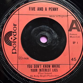 Five and a Penny-You don't know where your interest lies-UK Polydor E+