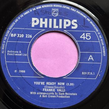 Frankie Valli-You're ready now-UK Philips wol E