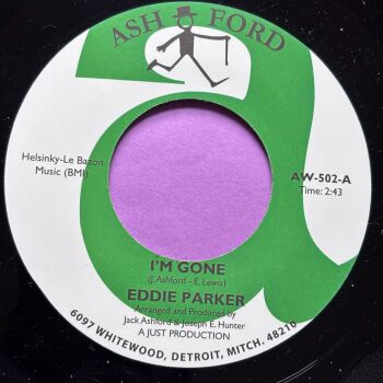 Eddie Parker-I'm gone/ Love you baby-Ashford R E+
