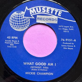 Mickie Champion-What good am I-Musette R E+