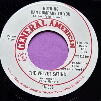 Velvet Satins-Nothing can compare to you-General American R E+