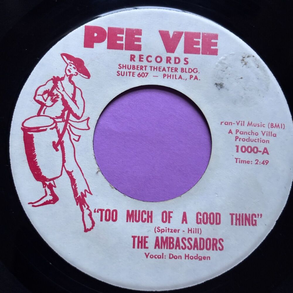 Ambassadors-Too much of a good thing-Pee Vee R