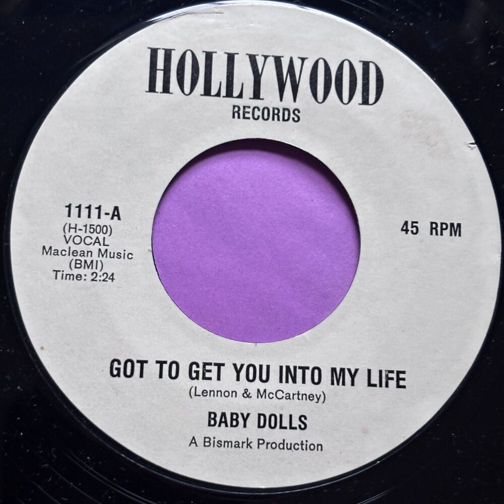 Baby Dolls-Got to get you into my life-Hollywood R E+