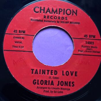 Gloria Jones-Tainted love-Champion R E+