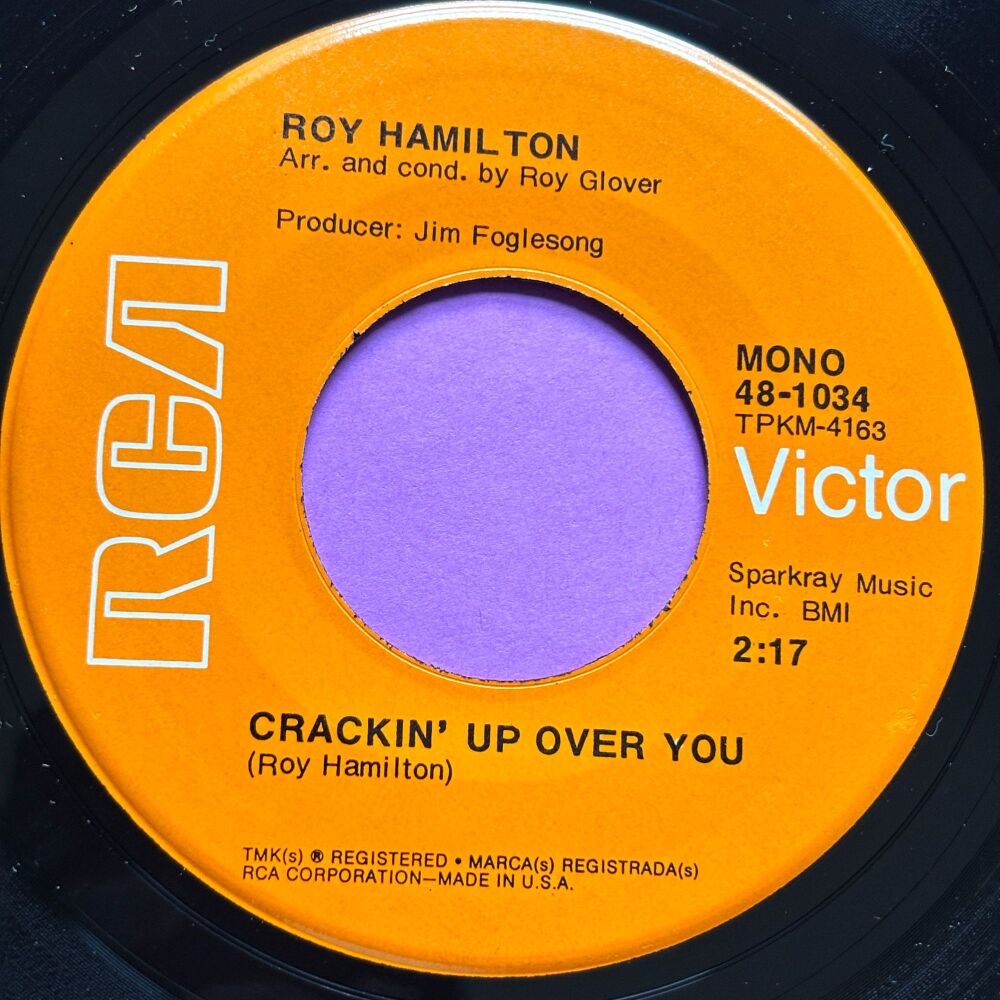 Roy Hamilton-Crackin' up over you-RCA 2nd E+
