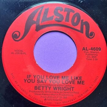 Betty Wright-If you love me like you say you love me-Alston E+