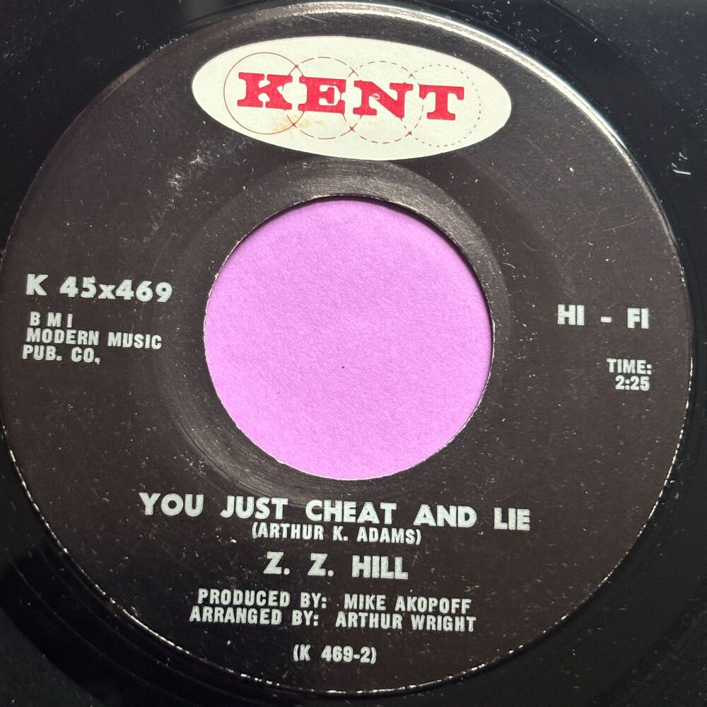 Z.Z Hill-You just cheat and lie-Kent E+