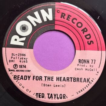 Ted Taylor-Ready for the heartbreak-Ronn E+