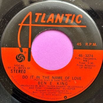 Ben E King-Do it in the name of love-Atlantic E+