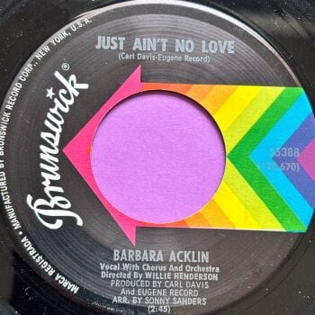 Barbara Acklin-Just ain't no love-Brunswick E+