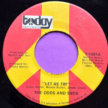 Odds and Ends-Let me try-Today E+