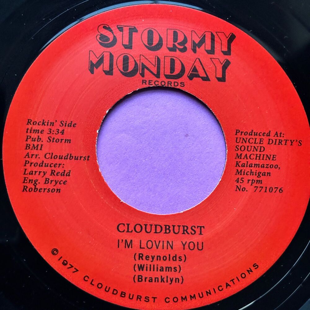Cloudburst-I'm loving you-Stormy Monday R M-