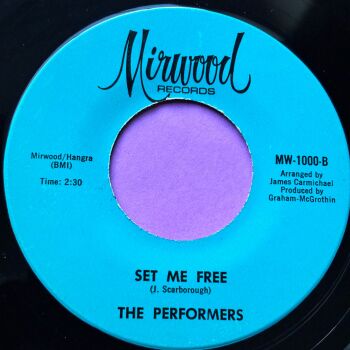 Performers-Set me free-Mirwood R E+