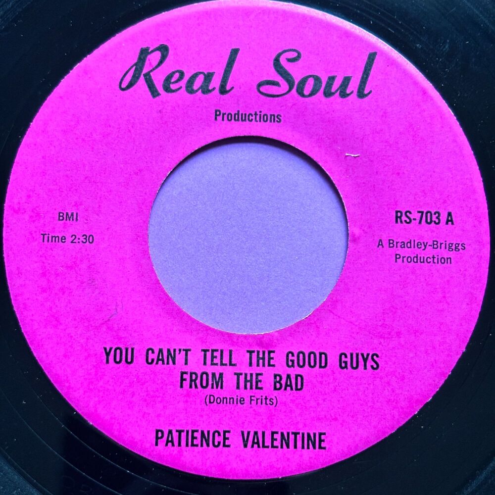 Patience Valentine-You can't tell the good guys from the bad-Real Soul R E+
