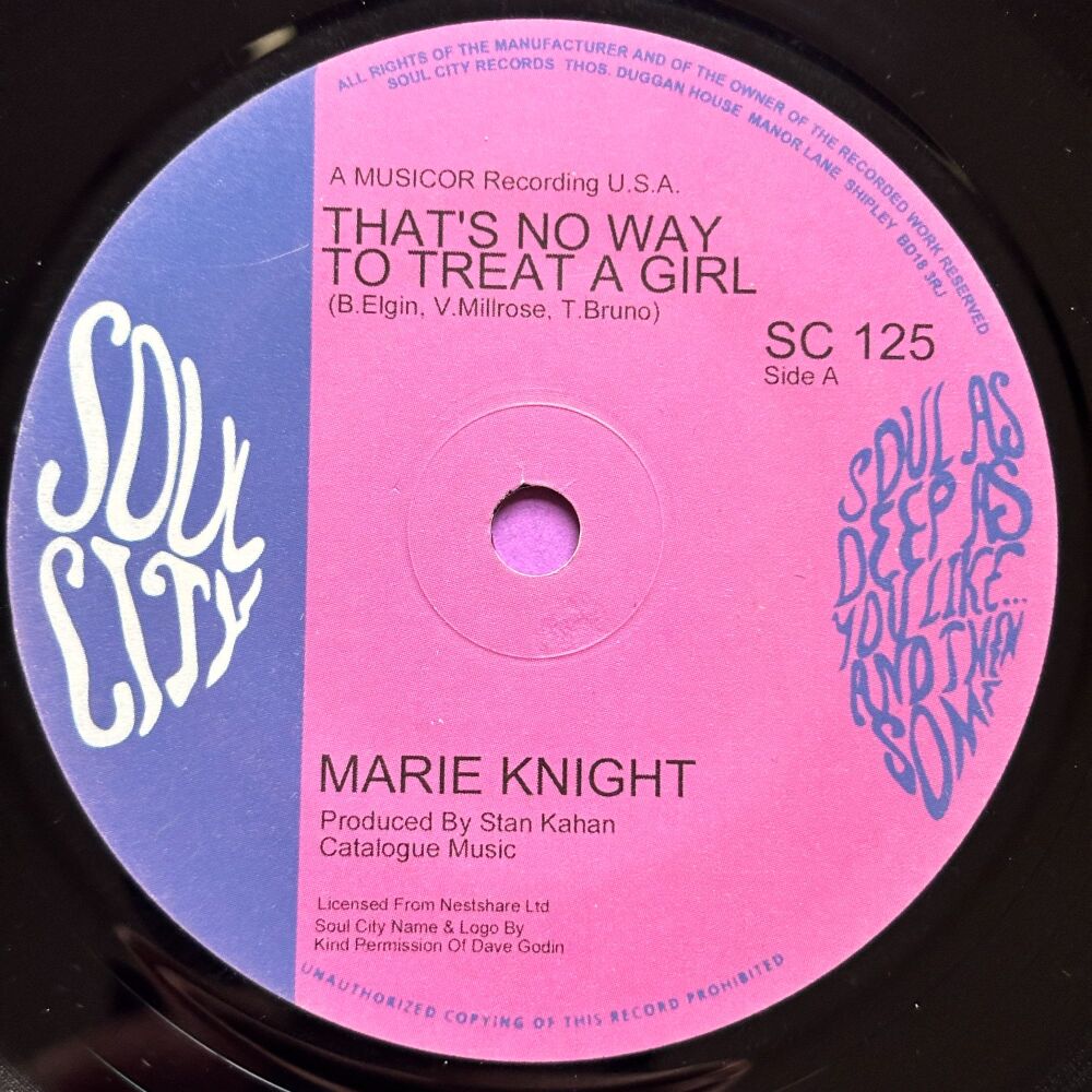 Marie Knight-That's the way to treat a girl-Soul City E+