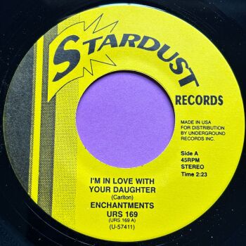 Enchantments-I'm in love with your daughter-Stardust E+