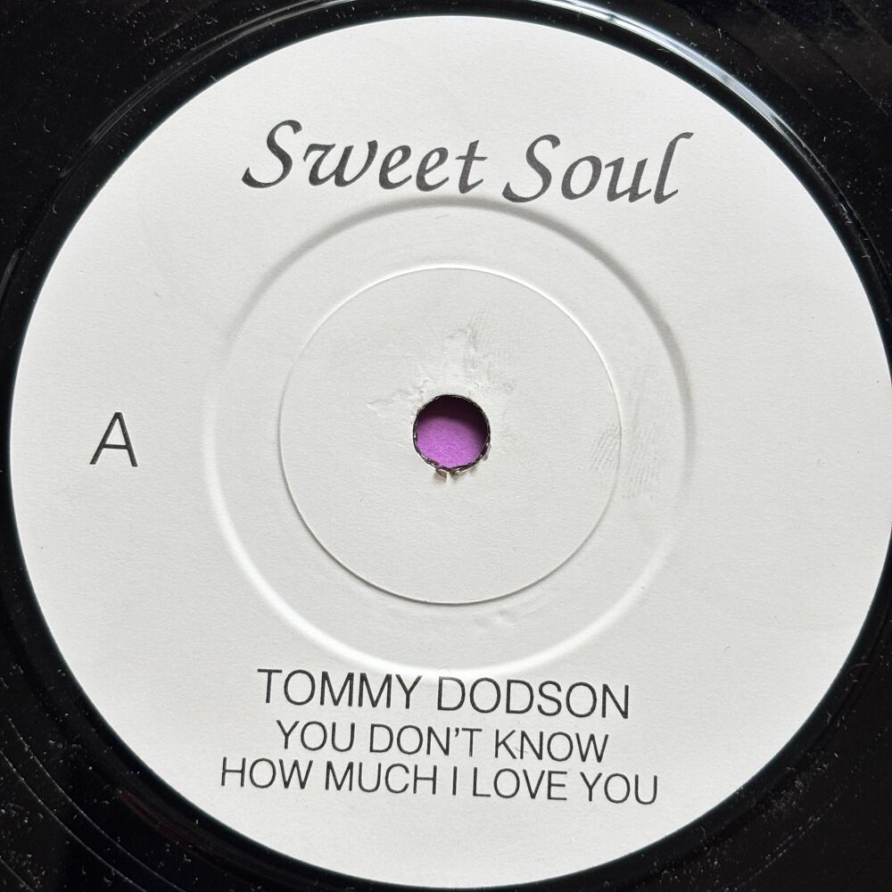 Tommy Dodson-You don't know how much I love you-Sweet Soul R E+