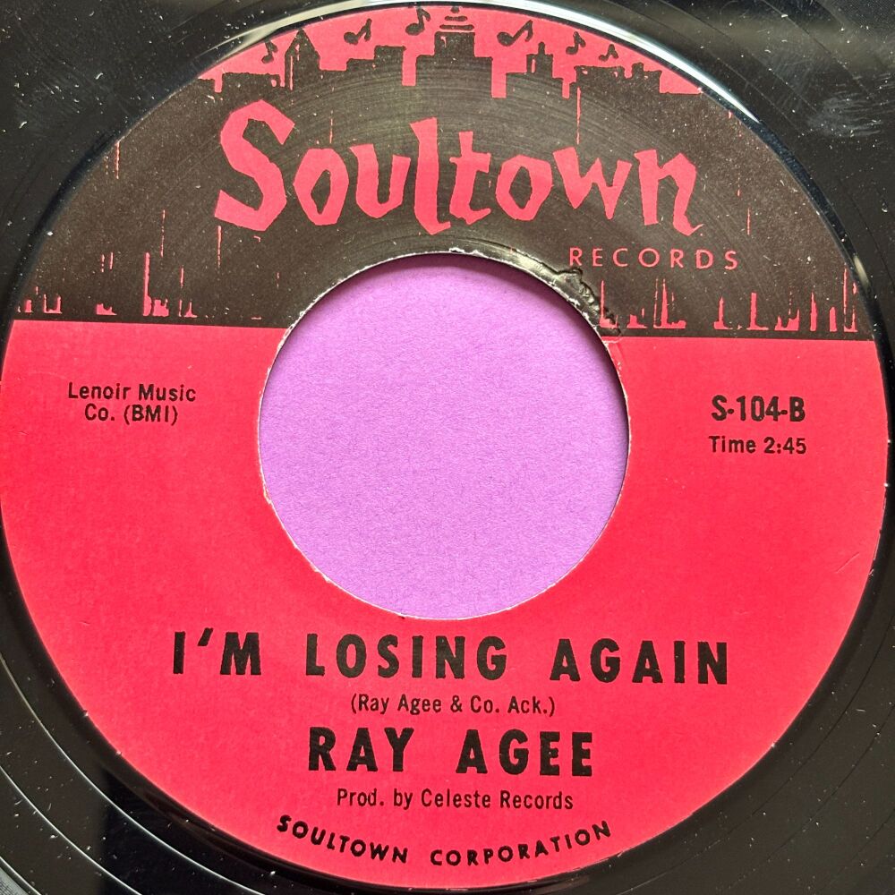 Ray Agee-I'm losing again-Soultown R E+