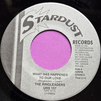 Ringleaders-What has happened to our love-Stardust R E+
